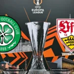 Celtic face à Stuttgart en Europa League : route vers Istanbul